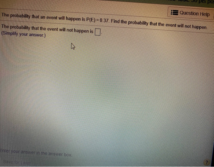 Solved pos The probability that an event will happen is | Chegg.com
