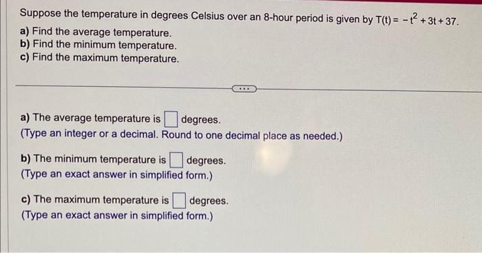 Solved Suppose The Temperature In Degrees Celsius Over An 8 | Chegg.com