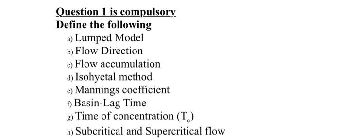 Solved Question 1 Is Compulsory Define The Following A) 