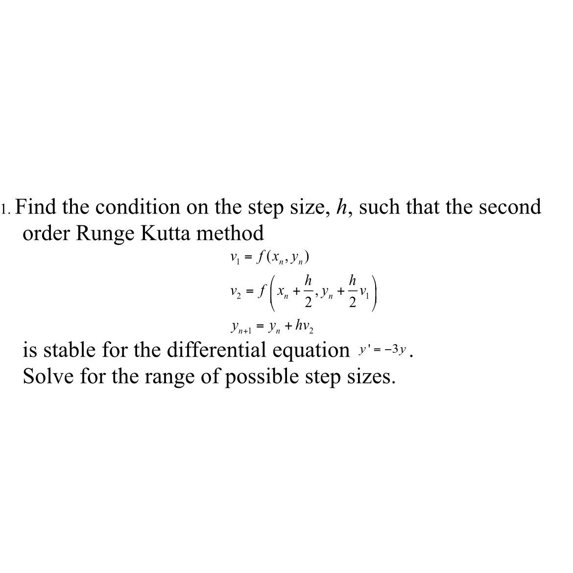 Solved find the condition on the step size h such that chegg