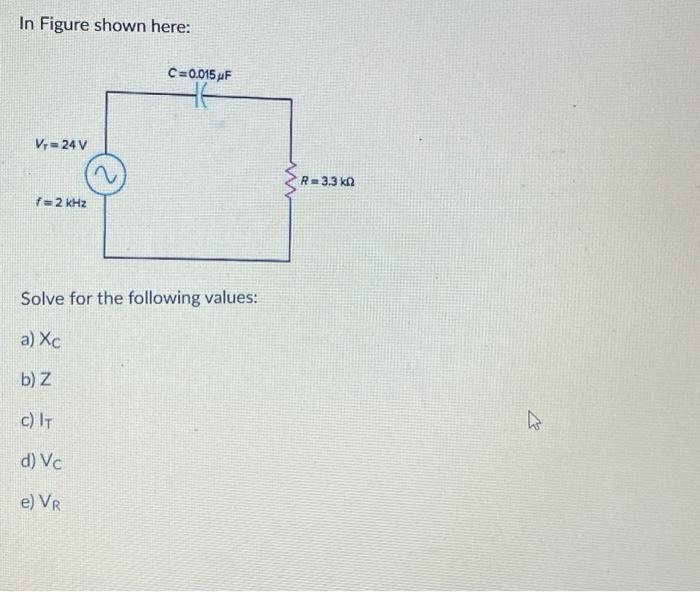 In Figure shown here: Solve for the following values: | Chegg.com