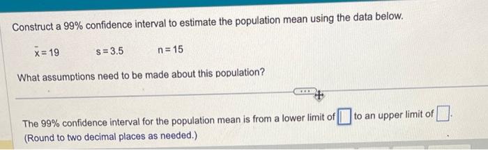 Solved Construct a 99% confidence interval to estimate the | Chegg.com
