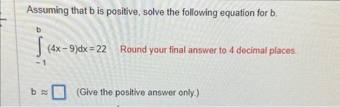 Solved Assuming That B Is Positive, Solve The Following | Chegg.com