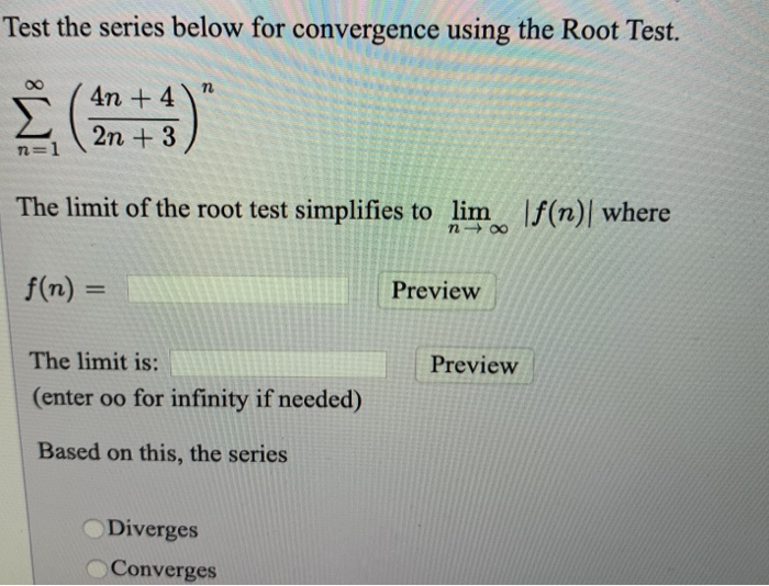 Root Test Explained Solved Test the series below for convergence using the Root | Chegg.com