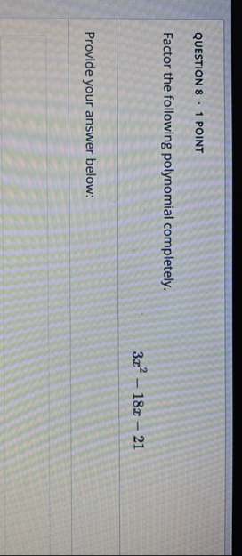 Solved QUESTION 8 • 1 ﻿POINTFactor the following polynomial | Chegg.com