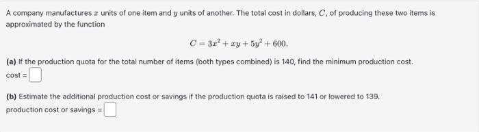 Solved A company manufactures x units of one item and y | Chegg.com