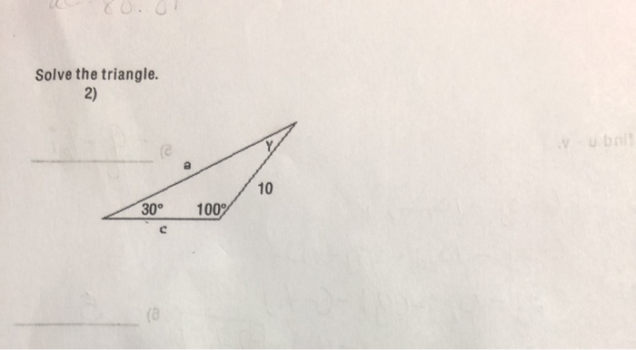 Solved Solve the triangle. 30° 100% | Chegg.com