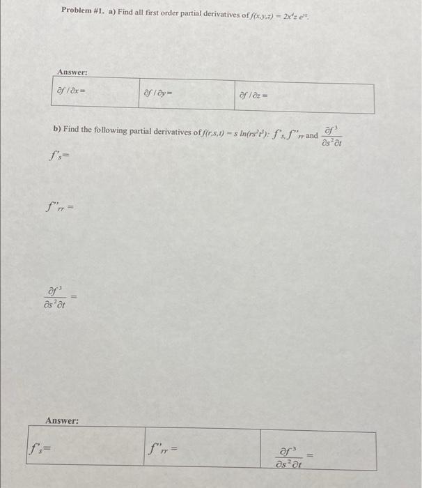 Solved Problem \#1. a) Find all first order partial | Chegg.com