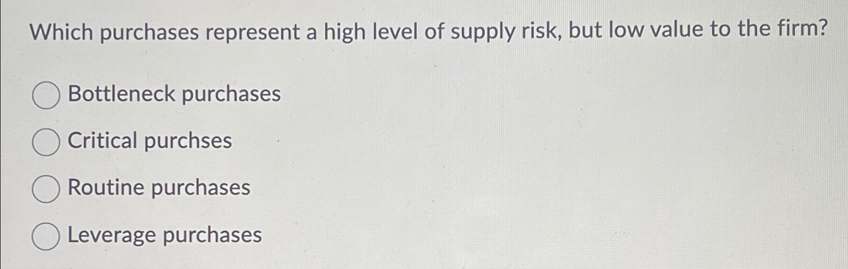 Solved Which purchases represent a high level of supply | Chegg.com