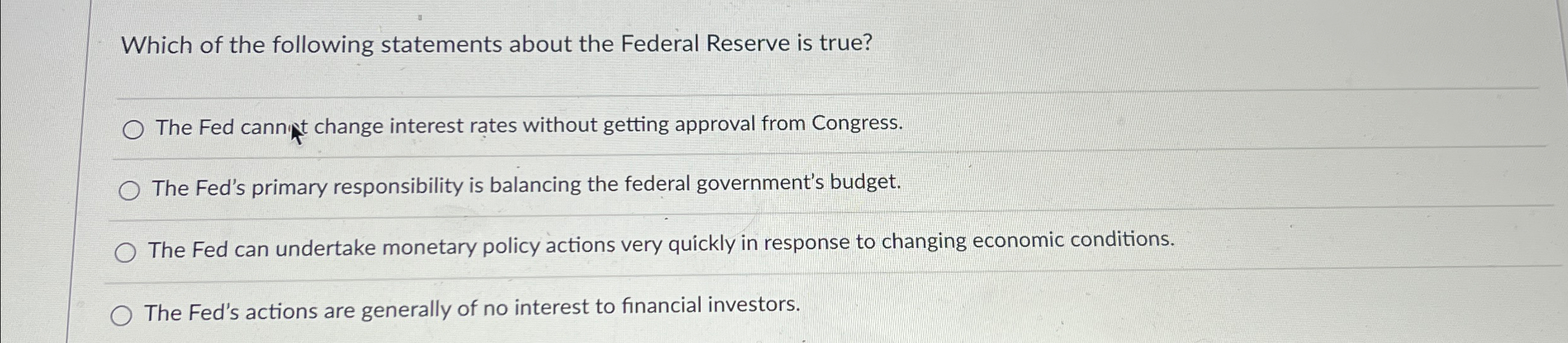 Solved Which of the following statements about the Federal | Chegg.com