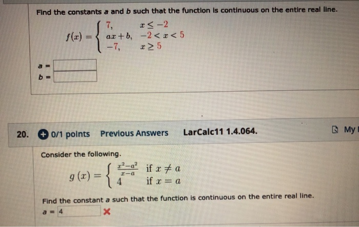 Solved Find The Constants A And B Such That The Function Is | Chegg.com