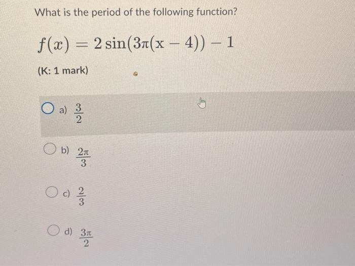 Solved What Is The Period Of The Following Function? | Chegg.com