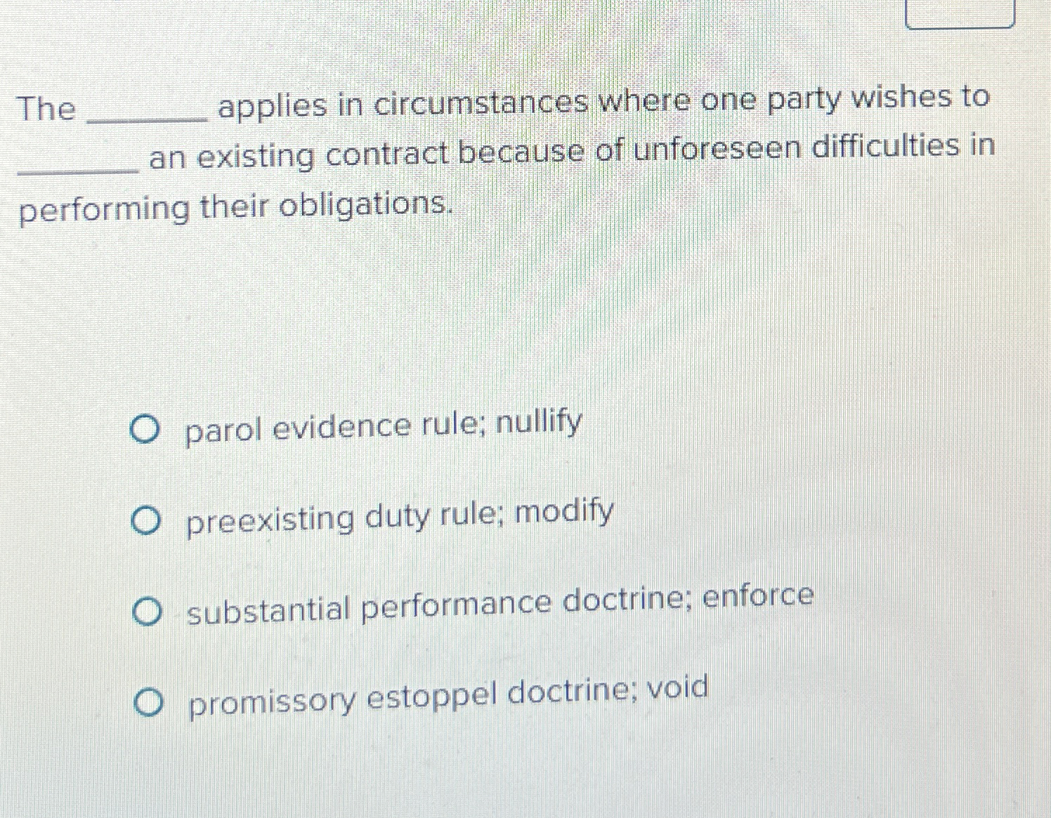 Solved The applies in circumstances where one party wishes | Chegg.com