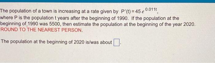 Solved The population of a town is increasing at a rate | Chegg.com