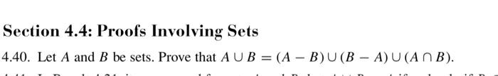 Solved Section 4.4: Proofs Involving Sets 4.40. Let A And B | Chegg.com