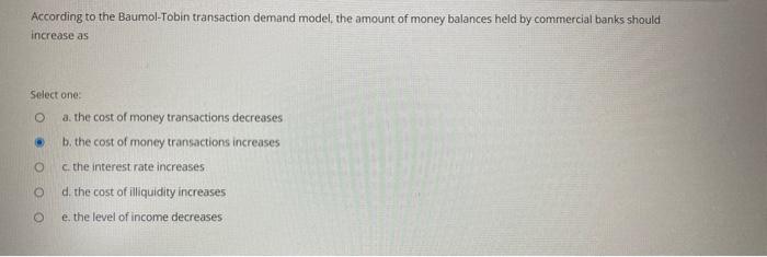 Solved According To The Baumol-Tobin Transaction Demand | Chegg.com