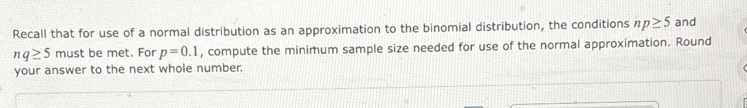 Solved Recall that for use of a normal distribution as an | Chegg.com