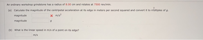 Solved An ordinary workshop grindstone has a radius of 8.00 | Chegg.com