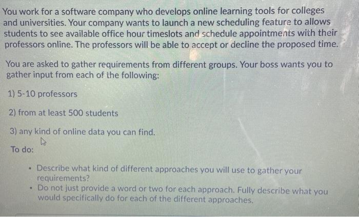 Solved You work for a software company who develops online | Chegg.com