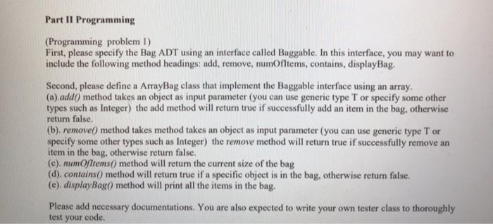 Solved Part II Programming (Programming problem 1) First, | Chegg.com