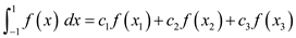 [₁ ƒ (x) dx = c‚ ƒ (x₁) + c₂ƒ (x₂)+cz ƒ (x₂)