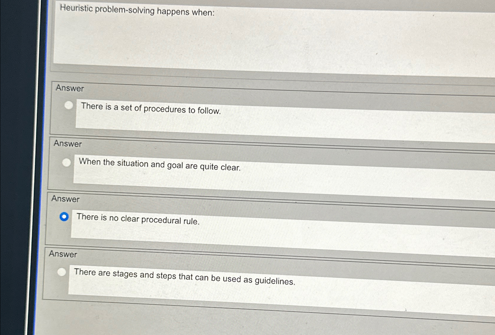 Solved Heuristic problem-solving happens when:AnswerThere is | Chegg.com