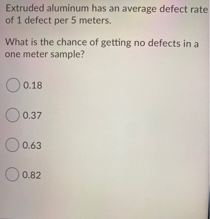 solved-extruded-aluminum-has-an-average-defect-rate-of-1-chegg