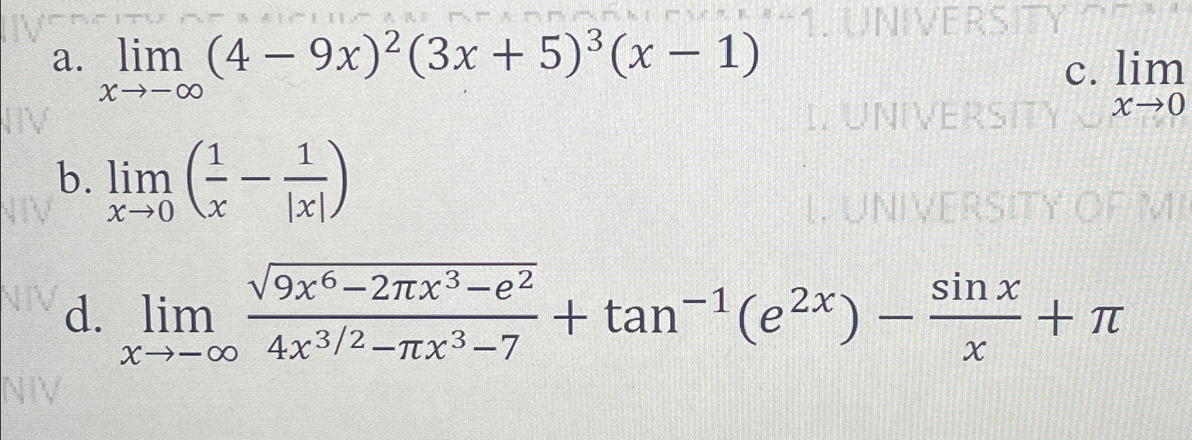 Solved A Limx→ ∞ 4 9x 2 3x 5 3 X 1 C Limx→0b Limx→0 1x 1