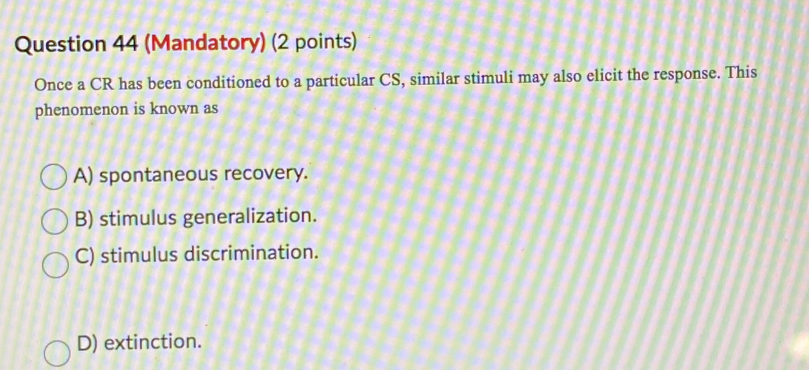Solved Question 44 (Mandatory) (2 ﻿points)Once a CR has been | Chegg.com