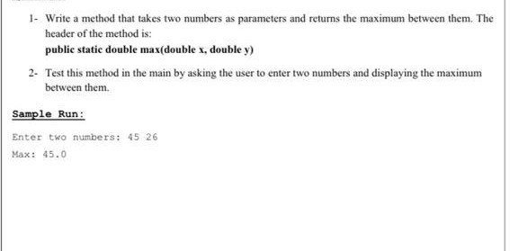 Solved 1. Write a method that takes two numbers as | Chegg.com