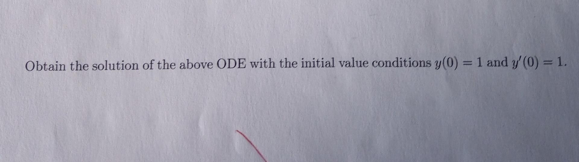 Solved Find the general solution for the 2nd linear ODE | Chegg.com