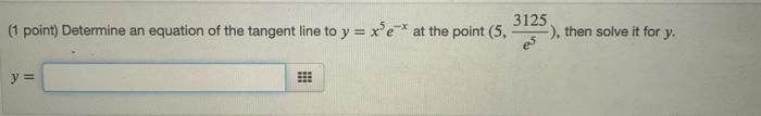 Solved 1 Point Find The Derivative Of F X X4 2 E7x