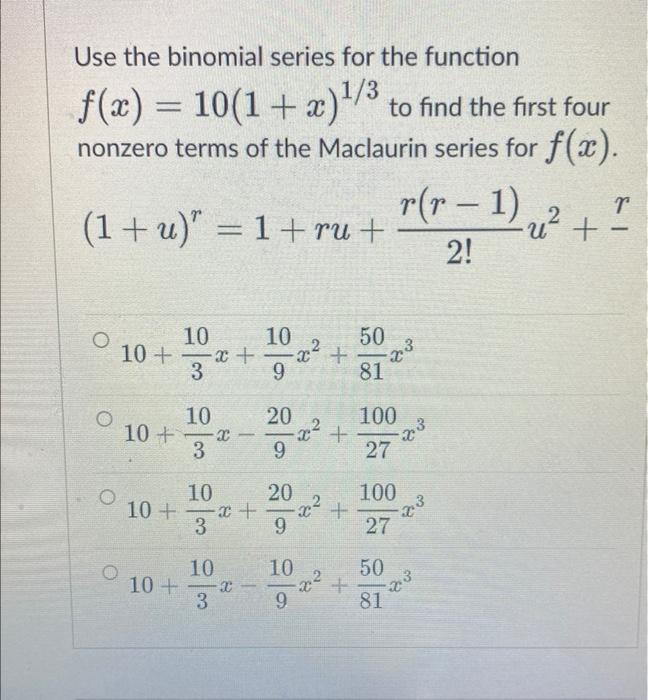 Solved Use The Binomial Series For The Function | Chegg.com