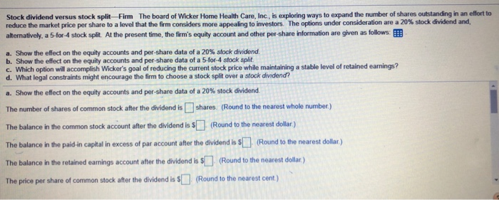 Solved Stock Dividend Versus Stock Split Firm The Board Of | Chegg.com