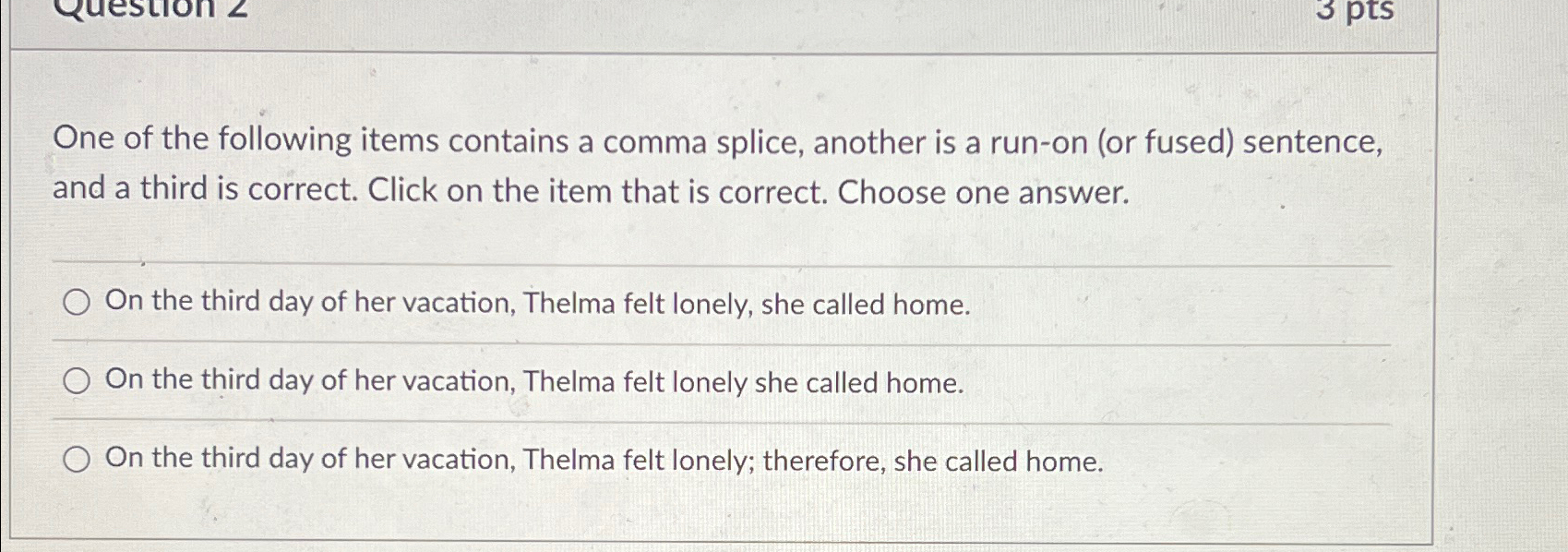 Solved One of the following items contains a comma splice, | Chegg.com