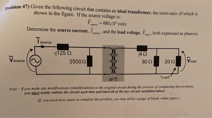 Solved source problem #7) Given the following circuit that | Chegg.com