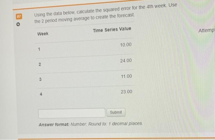 Solved 7 Using the data below, calculate the squared error | Chegg.com