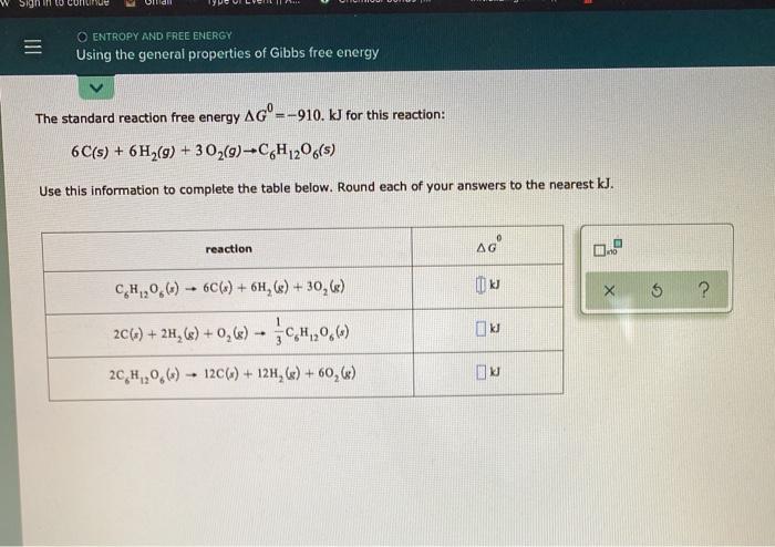 Solved Sign in to Wue O ENTROPY AND FREE ENERGY Using the | Chegg.com