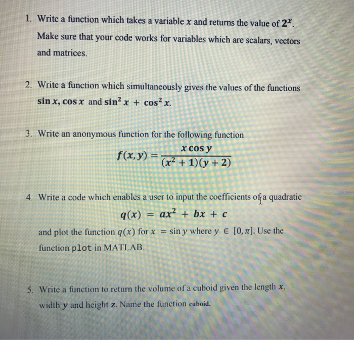 Solved 1. Write a function which takes a variable x and | Chegg.com