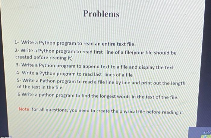 Solved Problems 1. Write a Python program to read an entire | Chegg.com