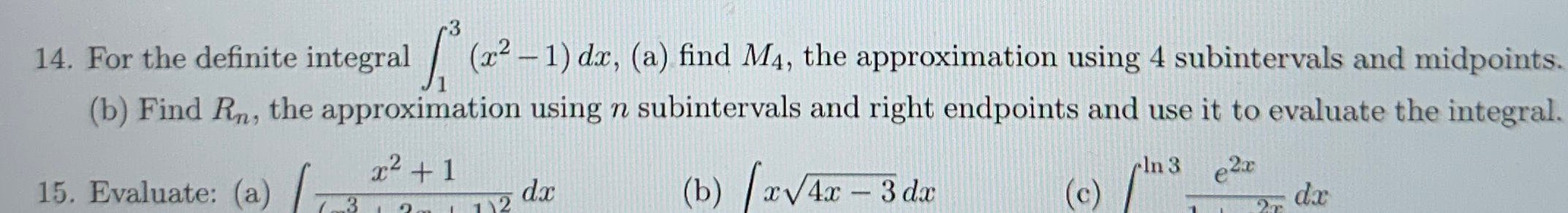 Solved Please solve #14. ﻿For the definite integral | Chegg.com