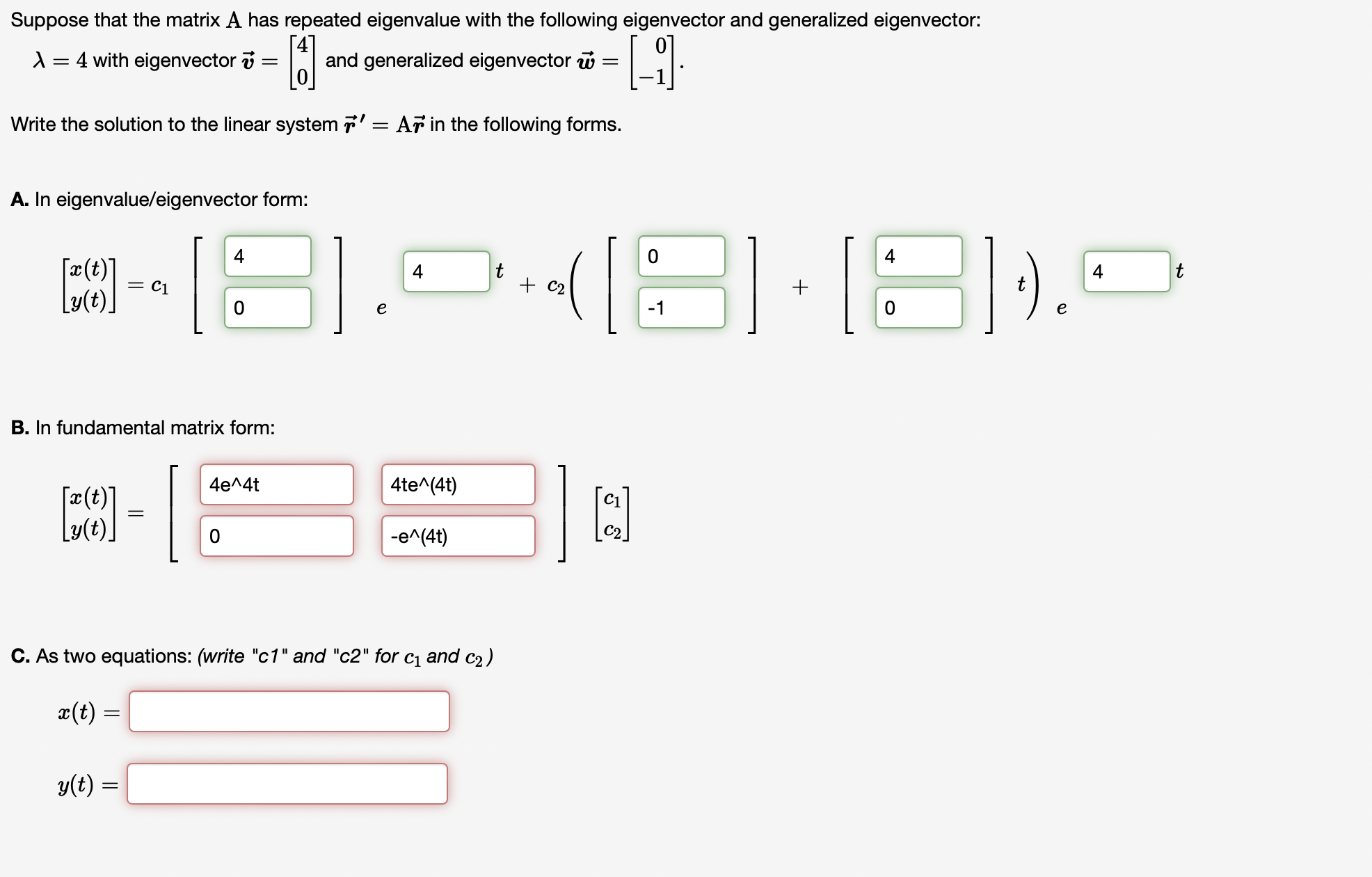 Solved Suppose that the matrix A has repeated eigenvalue | Chegg.com