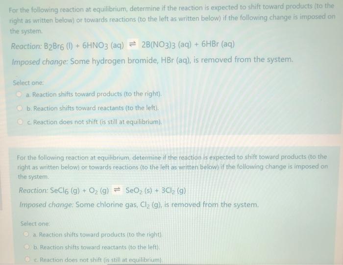 Solved For the following reaction at equilibrium, determine | Chegg.com