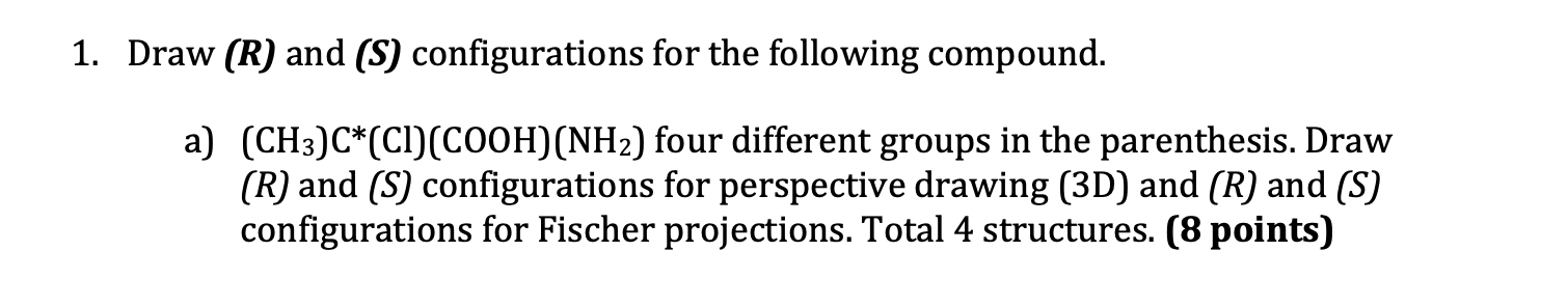 Solved Draw (R) ﻿and (S) ﻿configurations for the following | Chegg.com