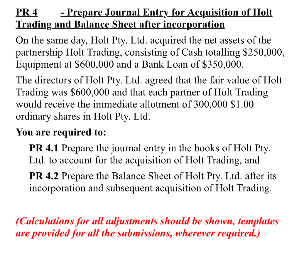 Solved PR 4 - ﻿Prepare Journal Entry for Acquisition of Holt | Chegg.com