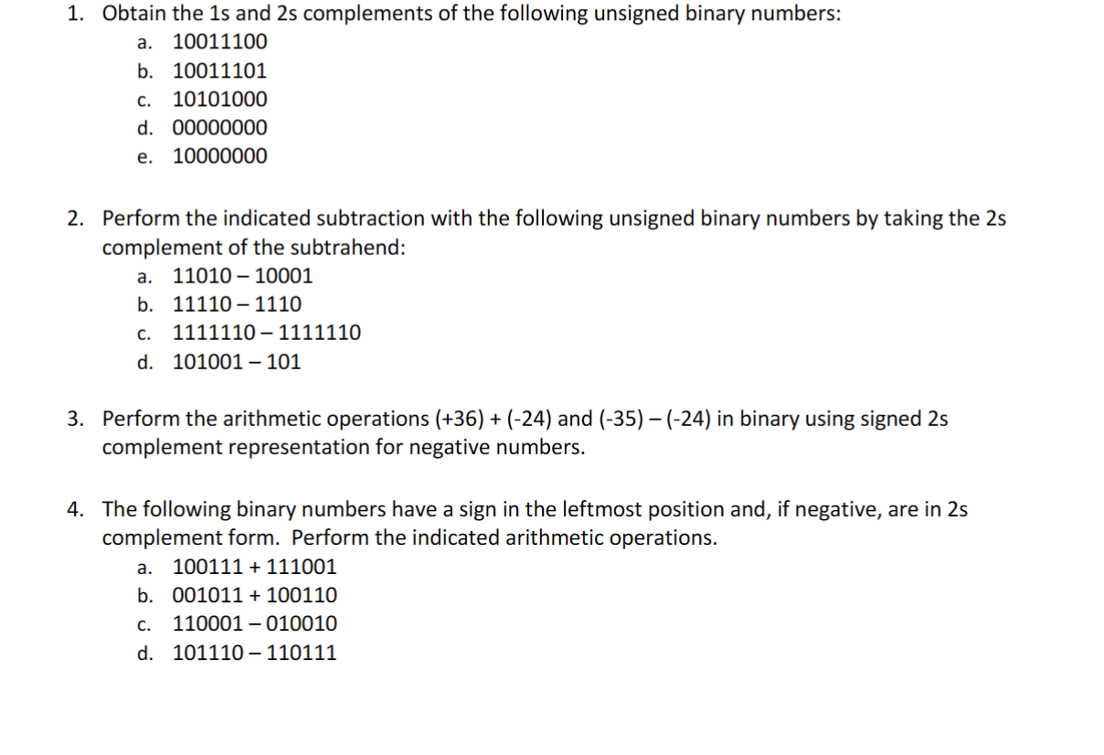 Solved Obtain the 1s ﻿and 2s ﻿complements of the following | Chegg.com