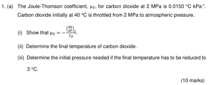 Solved (a) The Joule-Thomson Coefficient, μT, For Carbon | Chegg.com