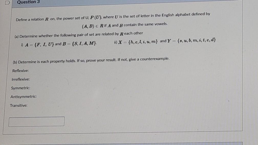 Solved Question 3 Define A Relation R On The Power Set O Chegg Com