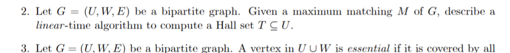 Solved 2. Let G=(U,W,E) be a bipartite graph. Given a | Chegg.com