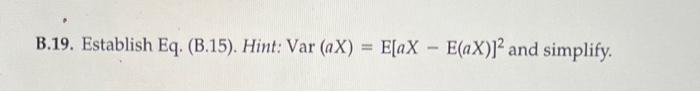 [Solved]: B.24. Compute The Expected Value And Variance Fo